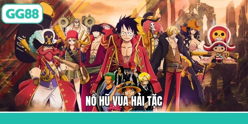 Nổ Hũ Vua Hải Tặc - Khám Phá Thế Giới Game Slot Huyền Bí